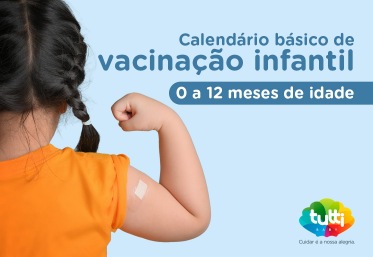 Calendário básico de vacinação infantil - até um ano!