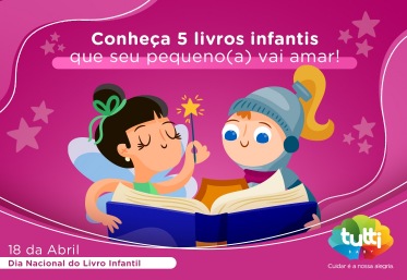 5 livros infantis brasileiro para apresentar para sua criança! 